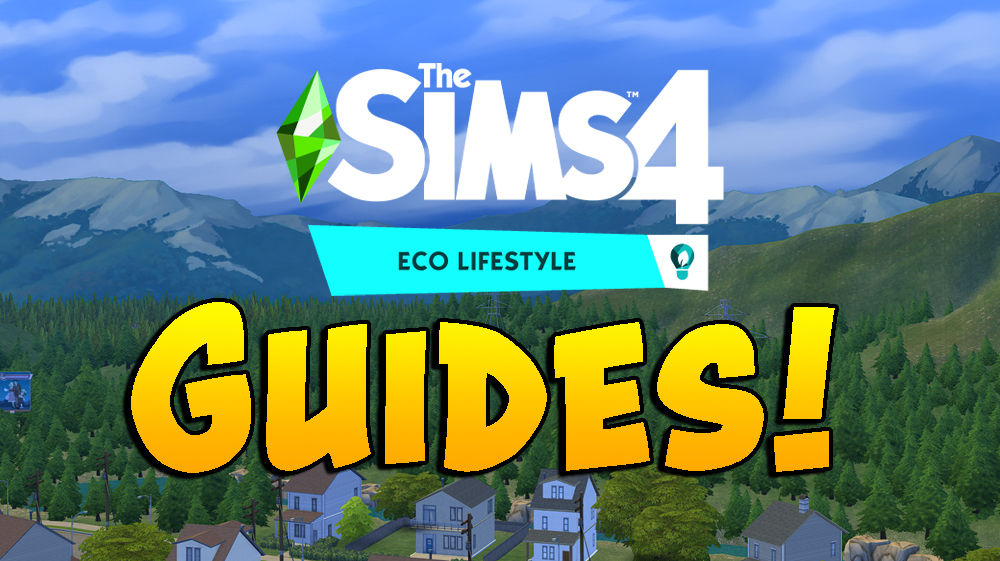 https://www.carls-sims-4-guide.com/gamepictures/expansionpacks/ecolifestyle/guide.jpg